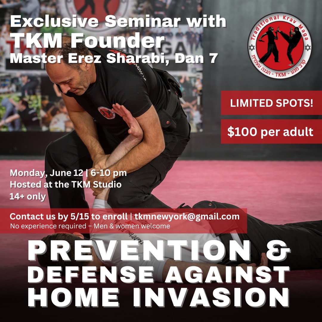 PREVENTION AND DEFENSE AGAINST HOME INVASION SEMINAR WITH MASTER EREZ SHARABI